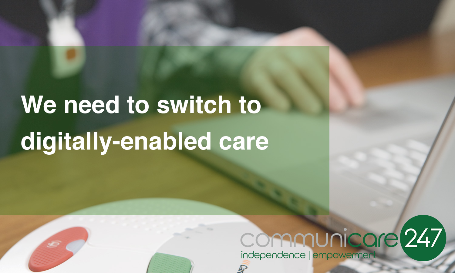 We need to switch to digitally-enabled care